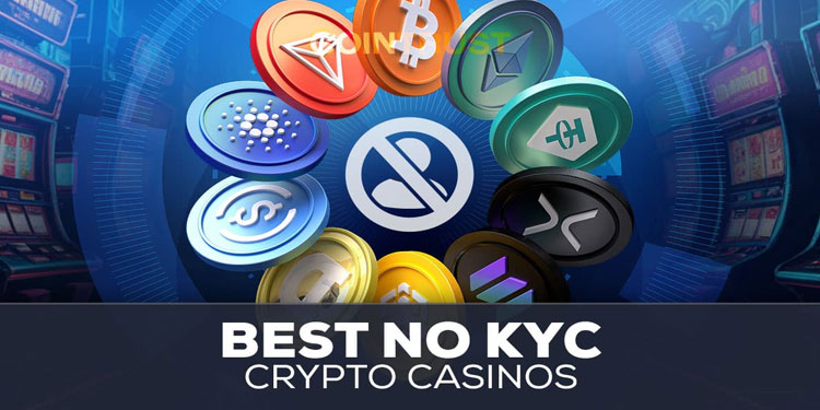 Discover the Benefits of a Crypto Casino with No KYC